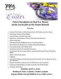 YaYa’s Eurobistro & Chef O.J. Moore Invite you to join us for Easter Brunch
